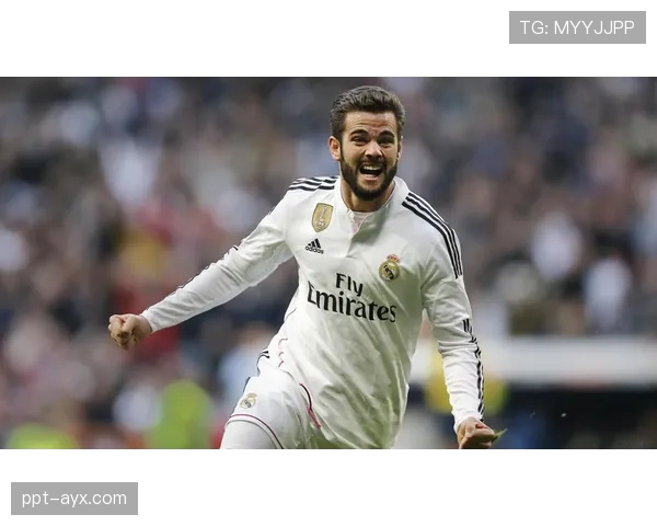 纳乔防守亮眼，稳固后防线成球队坚强支柱